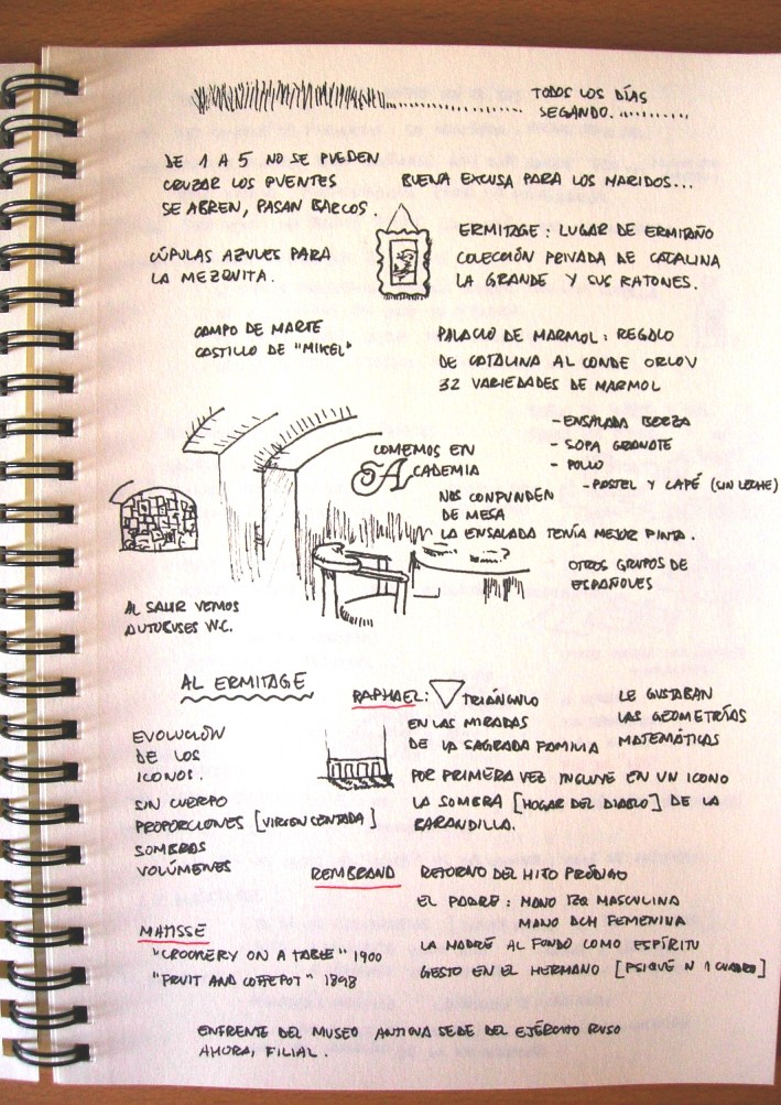 Hierbas segadas, comida en el resturante Academia, y entrada al museo Ermitage para admirar la colecci�n privada de Catalina la Grande, con algunas notas sobre algunos cuadros de Raphael, Matisse, o Rembrand.