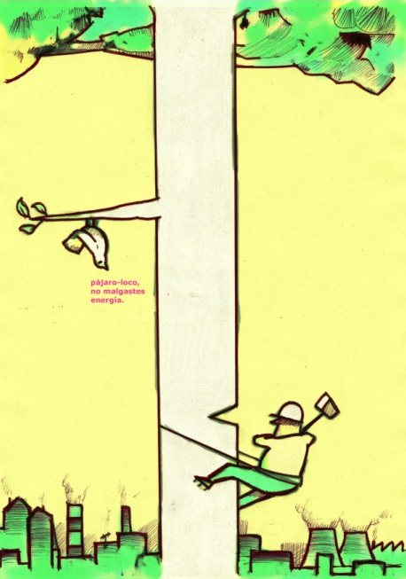 Una ilustaci�n. un hombre subido a un �rbol, lo est� talando. A sus pi�s, una ciudad de consumo derrocha energ�a y genera poluci�n. Sobre �l, un p�jaro en una rama. El p�jaro et� cabeza abajo para sugerir que es el hombre quien est� alrev�s.